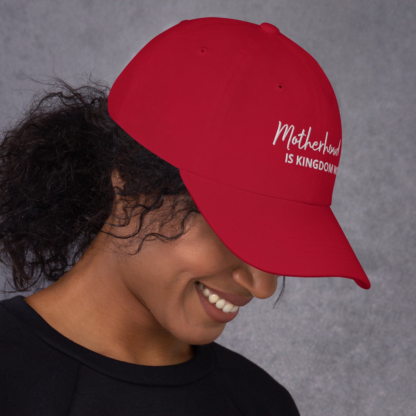 Motherhood Is Kingdom Work Hat