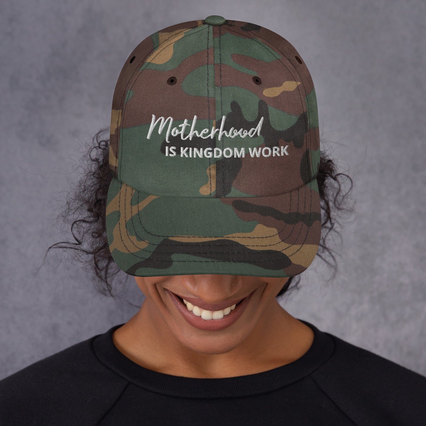 Motherhood Is Kingdom Work Hat