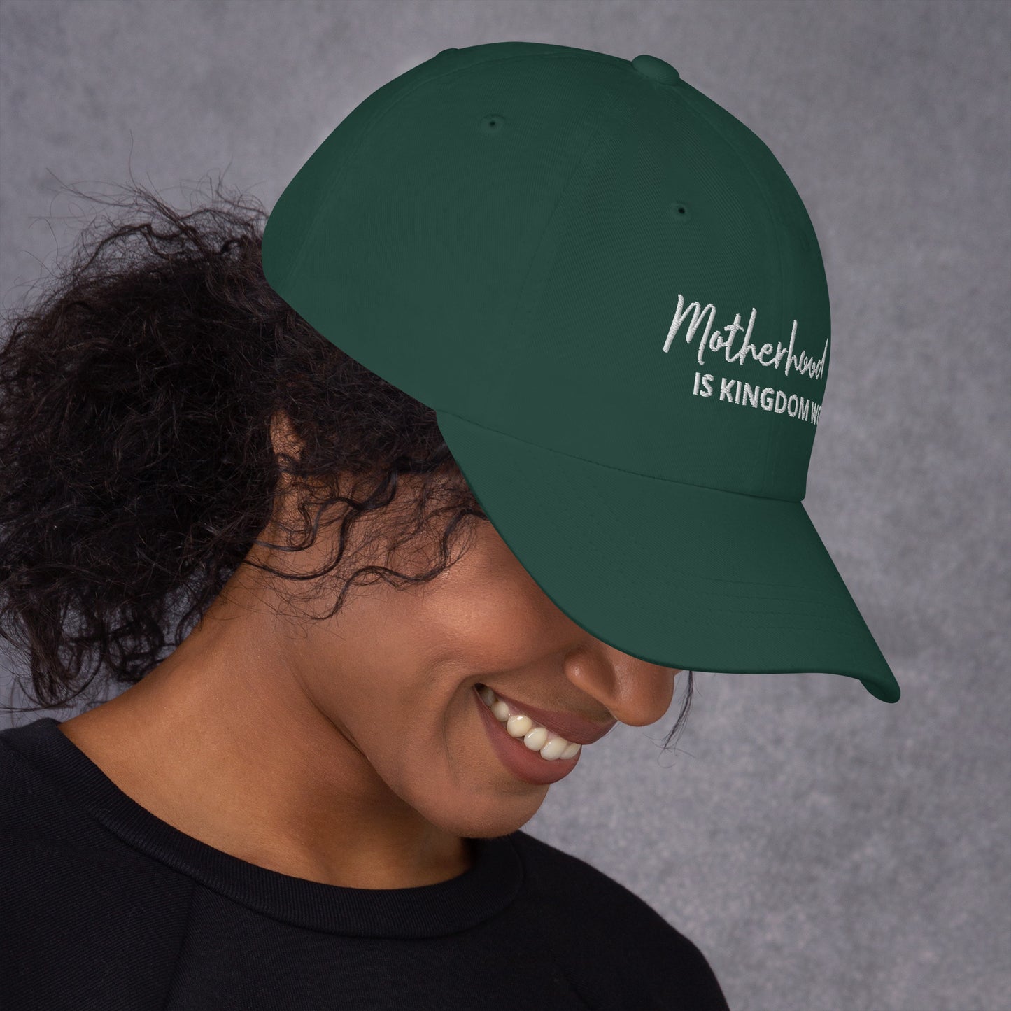 Motherhood Is Kingdom Work Hat