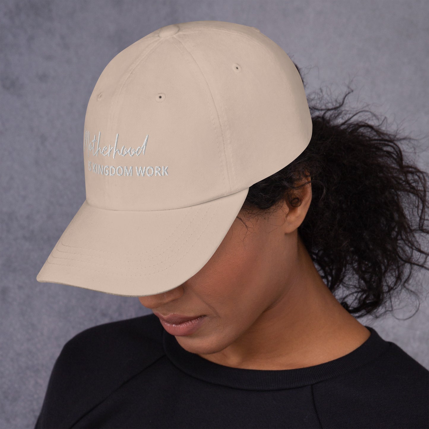 Motherhood Is Kingdom Work Hat