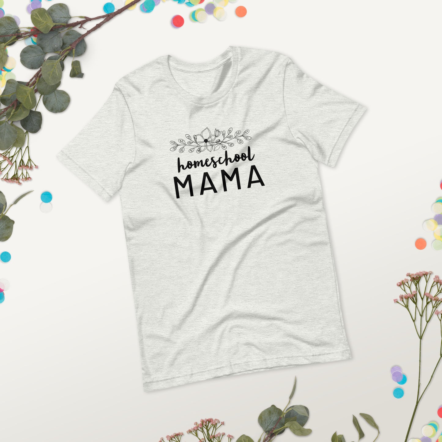 Homeschool Mama Floral Short Sleeve T-Shirt