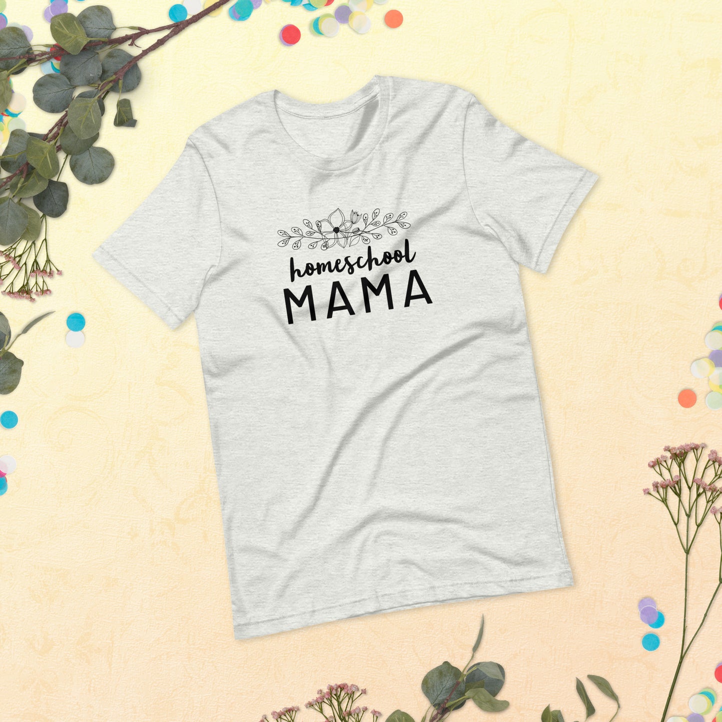 Homeschool Mama Floral Short Sleeve T-Shirt