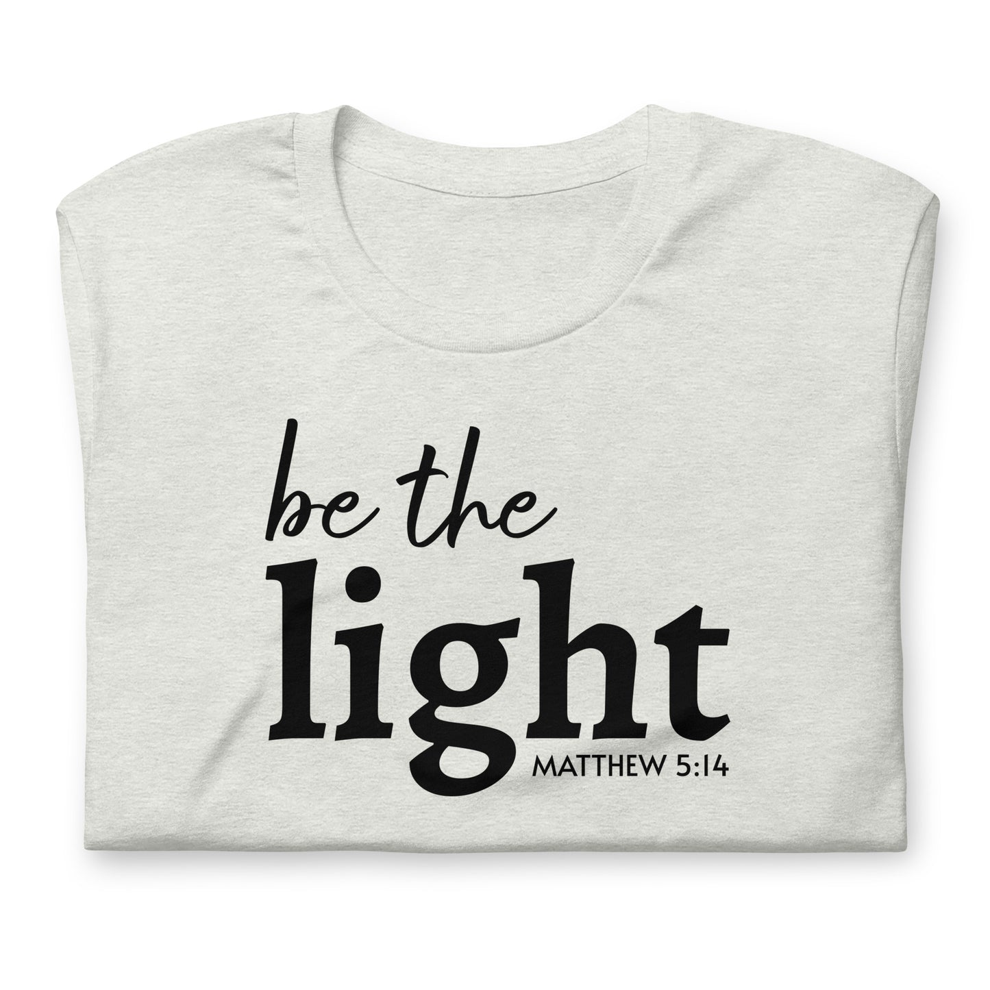 Be the Light Short Sleeve T-Shirt
