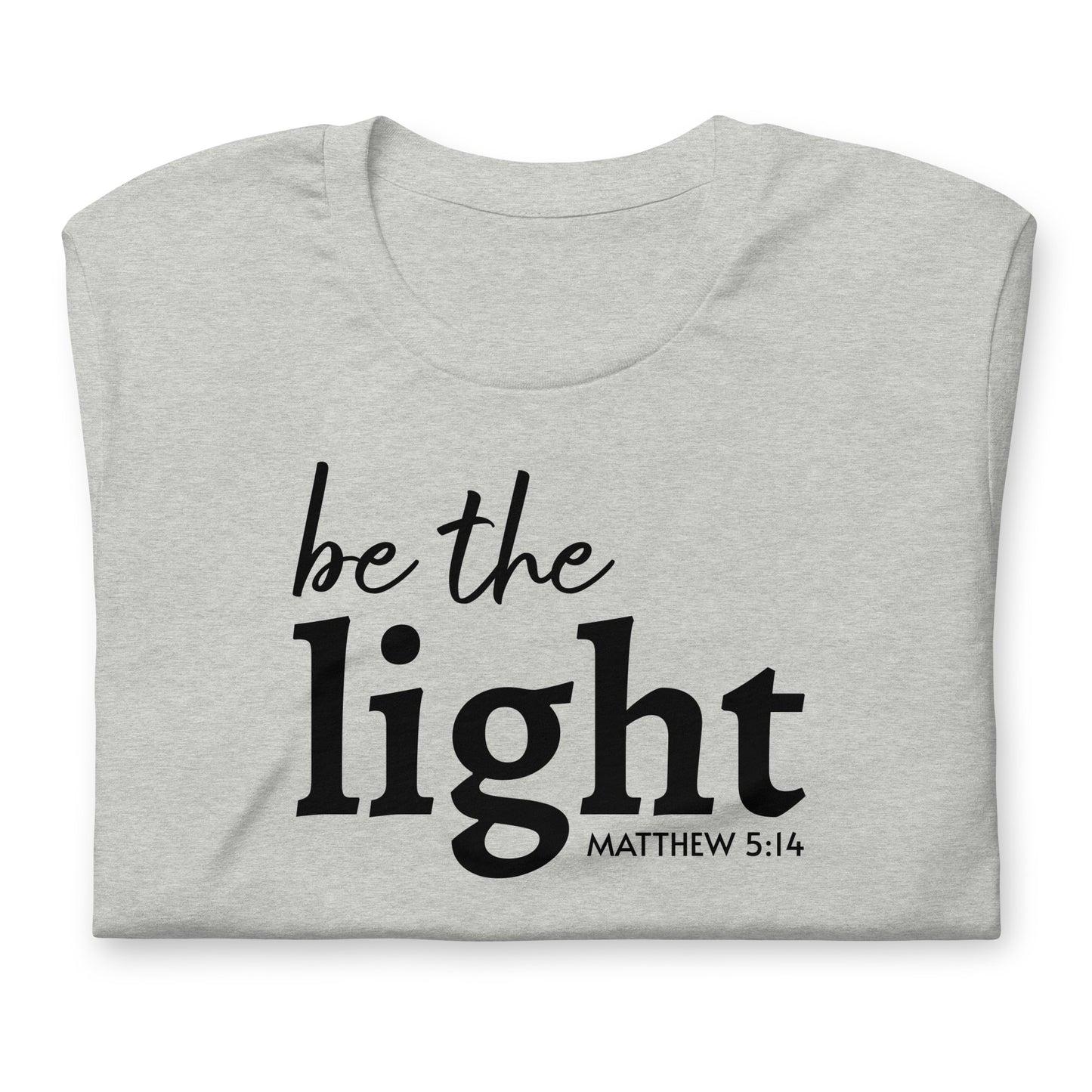 Be the Light Short Sleeve T-Shirt