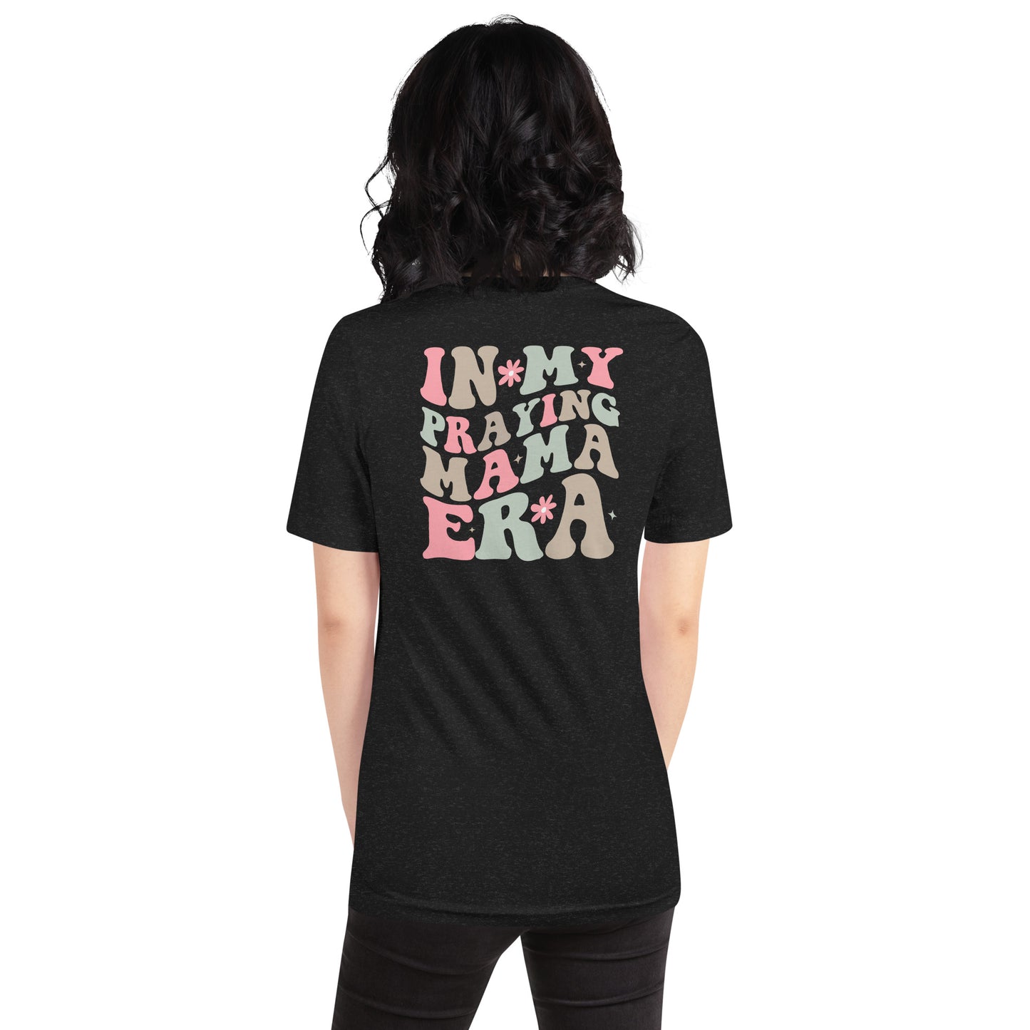 Praying Mama Era Short Sleeve T-Shirt