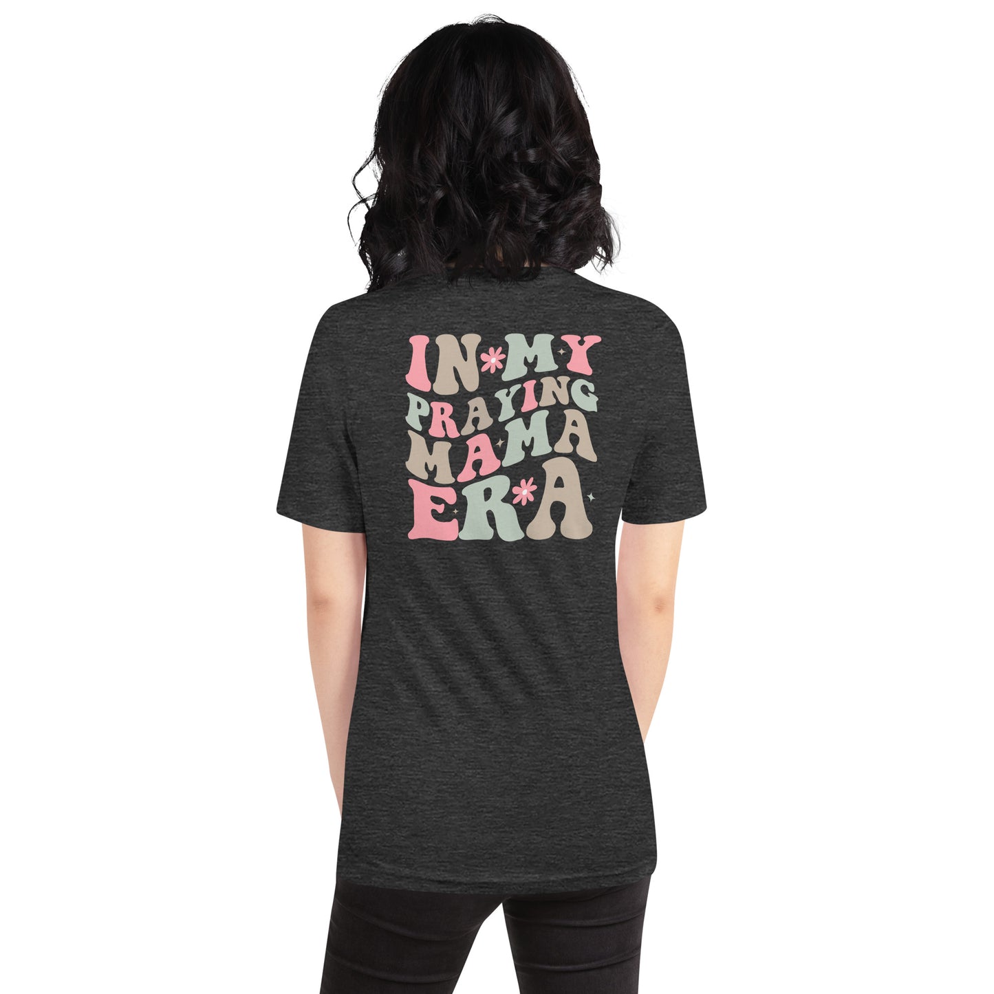 Praying Mama Era Short Sleeve T-Shirt