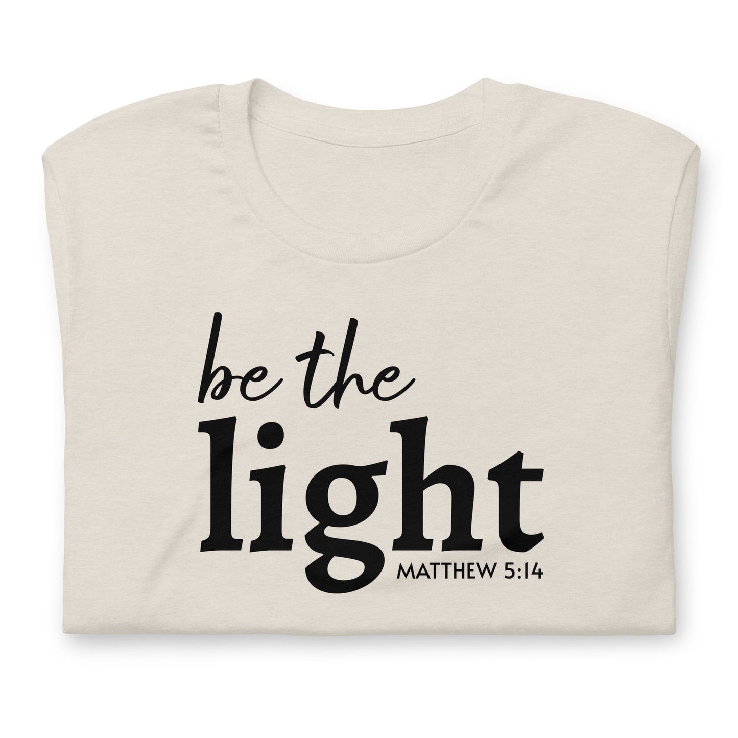 Be the Light Short Sleeve T-Shirt