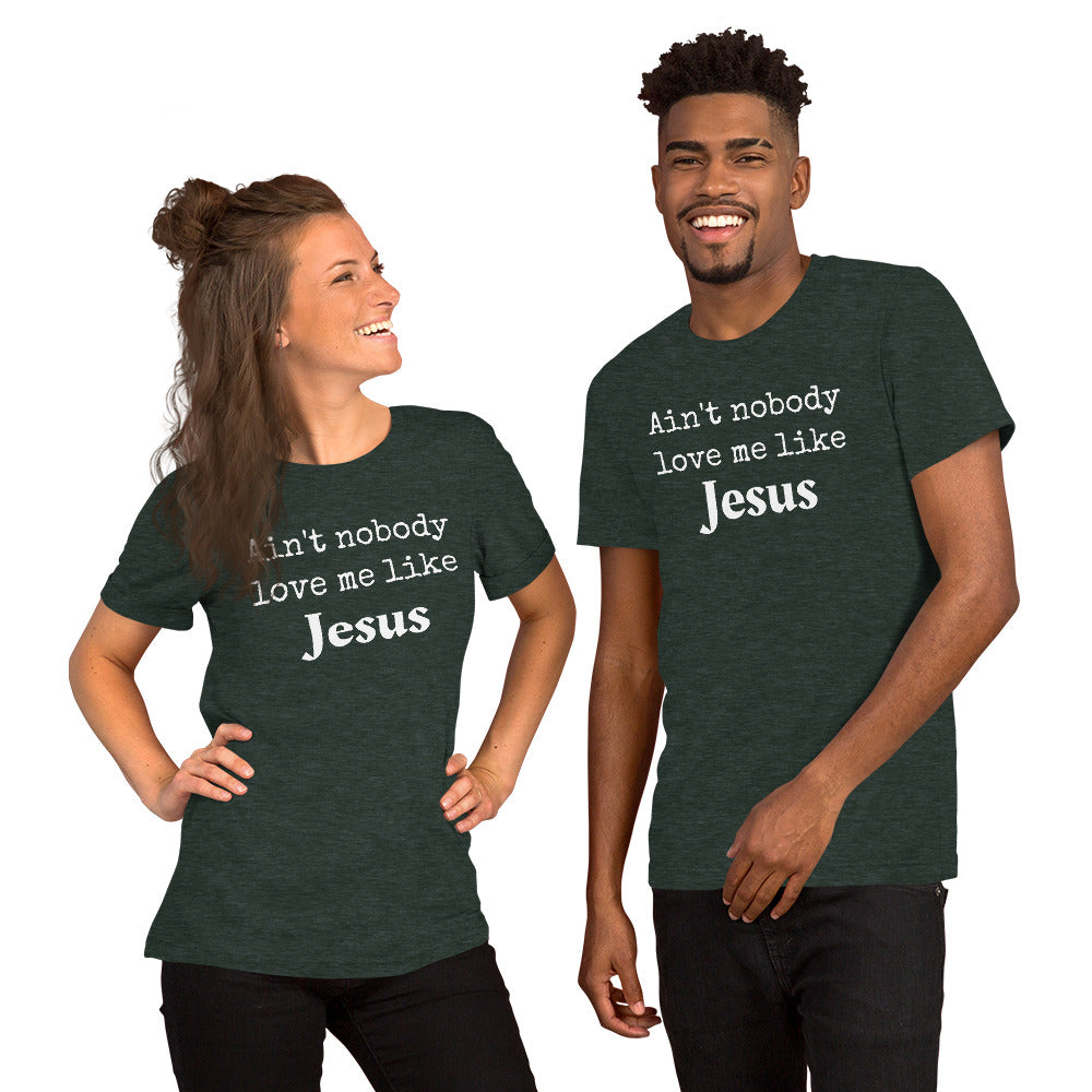 Love me like Jesus Short Sleeve T-Shirt