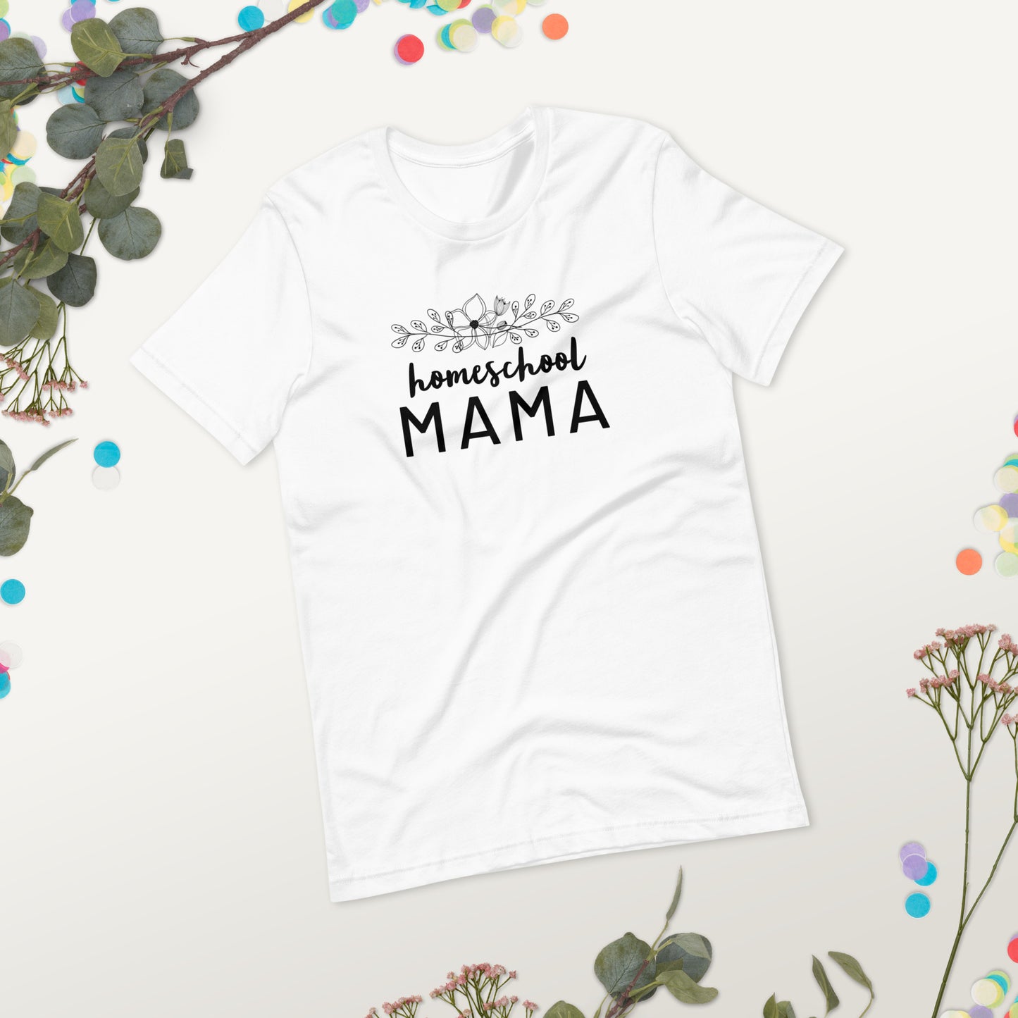 Homeschool Mama Floral Short Sleeve T-Shirt
