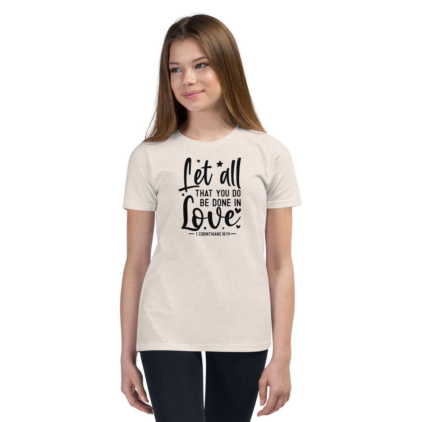 1 Corinthians 16:14 Youth Short Sleeve T-Shirt