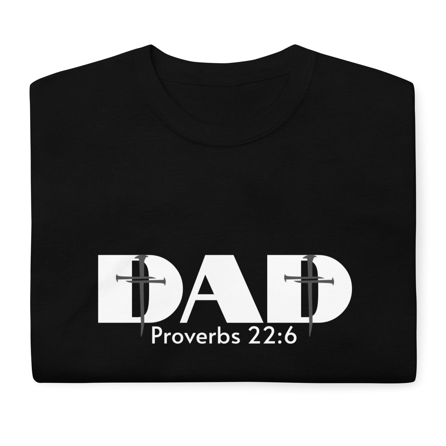 Proverbs 22:6 Dad Cross Short Sleeve T-Shirt