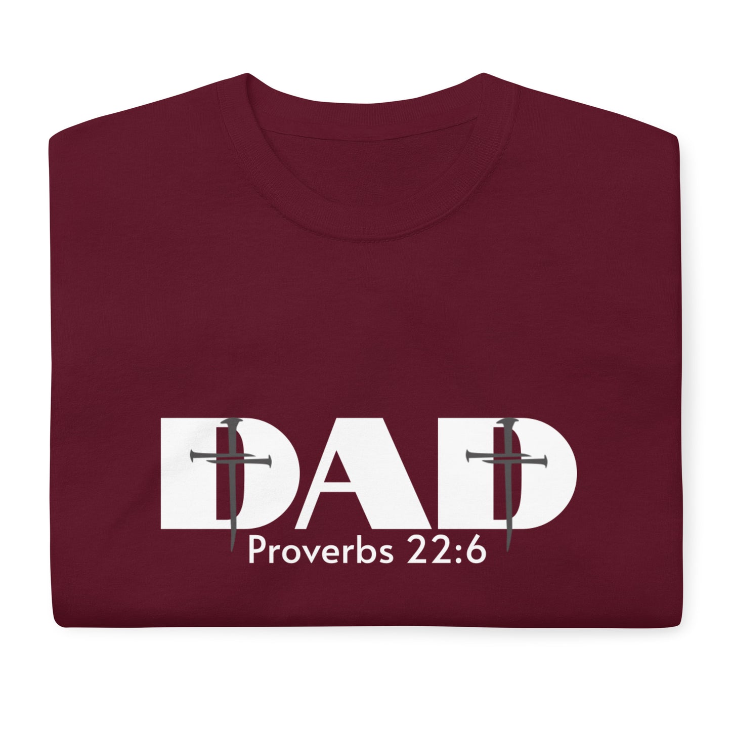 Proverbs 22:6 Dad Cross Short Sleeve T-Shirt