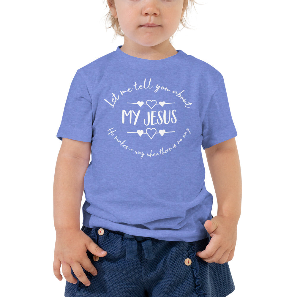 My Jesus Toddler Short Sleeve T-Shirt