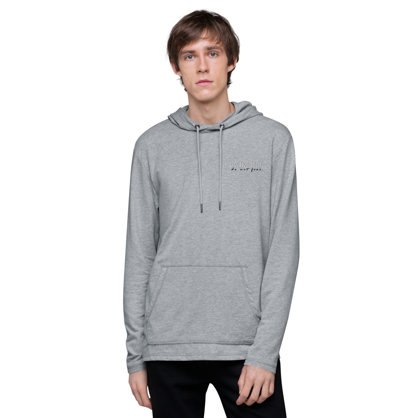 Do Not Fear Unisex Lightweight Hoodie