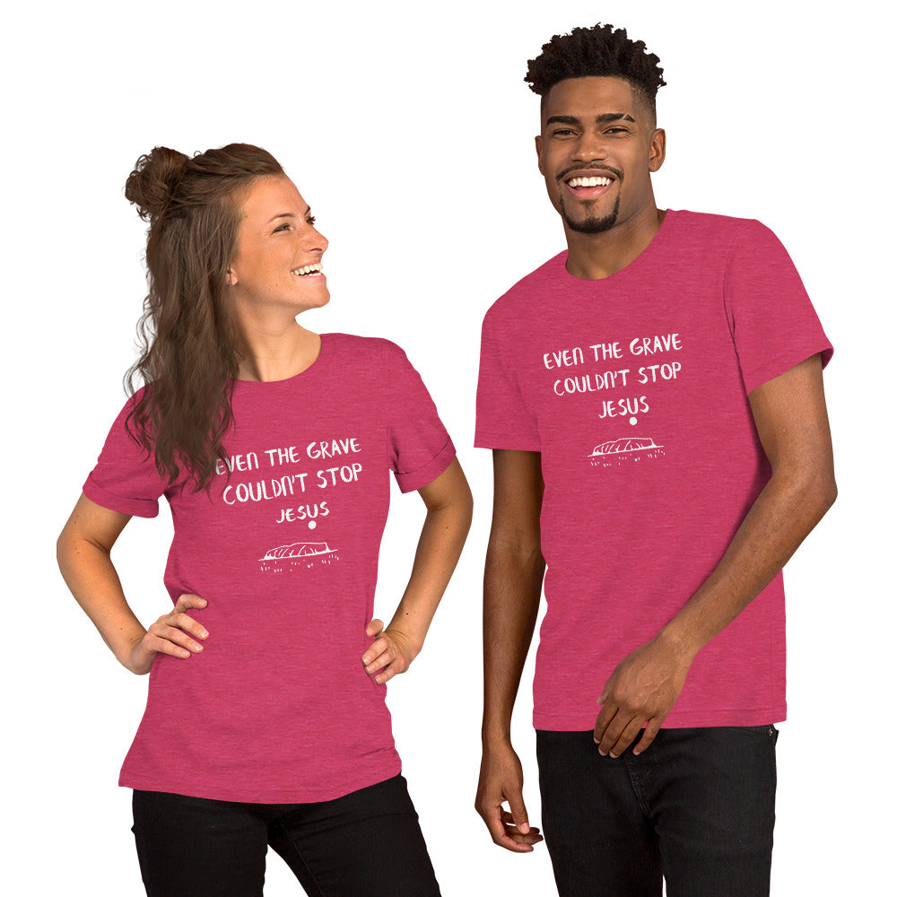 Even the Grave Unisex Short Sleeve T-Shirt