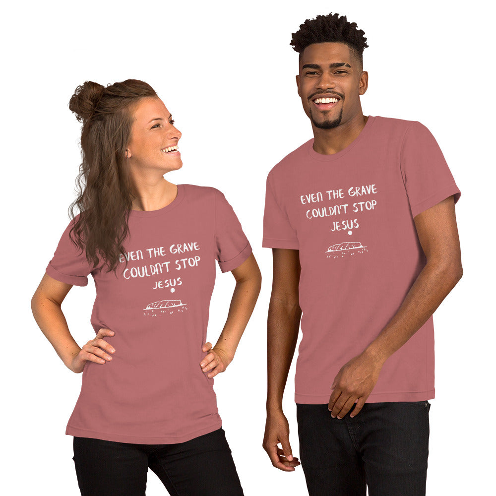 Even the Grave Unisex Short Sleeve T-Shirt