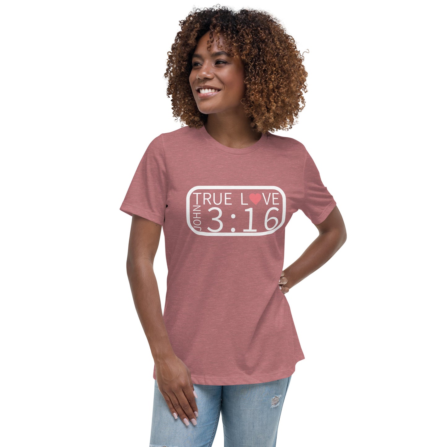 True Love John 3:16 Women's Relaxed Short Sleeve T-Shirt