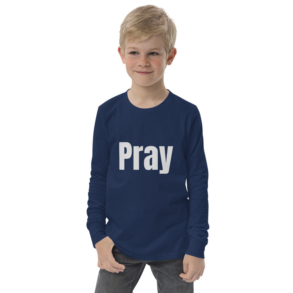 Youth Unisex Long Sleeve Pray T-Shirt