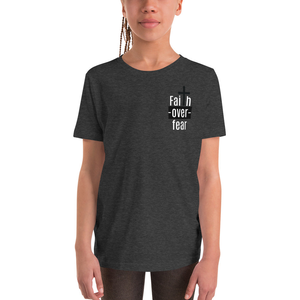 Faith Over Fear Youth Short Sleeve T-Shirt