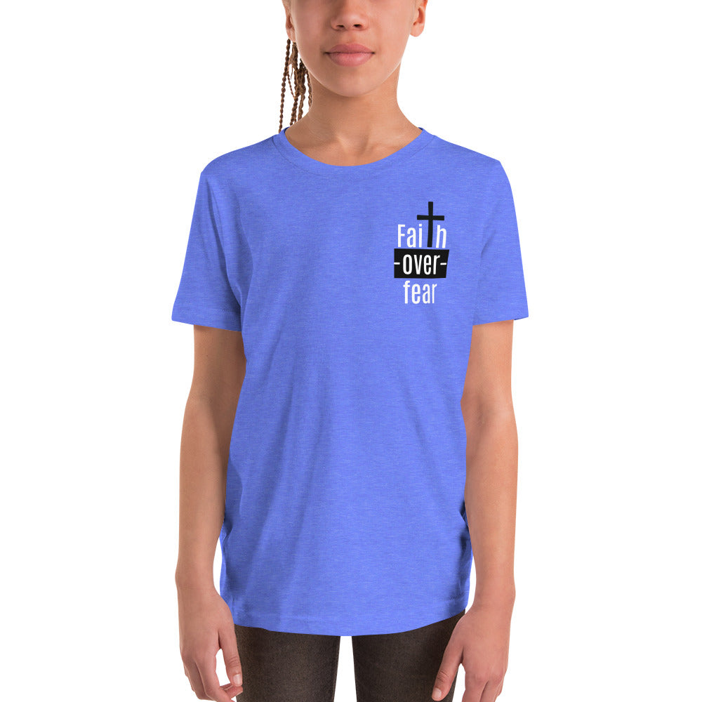 Faith Over Fear Youth Short Sleeve T-Shirt