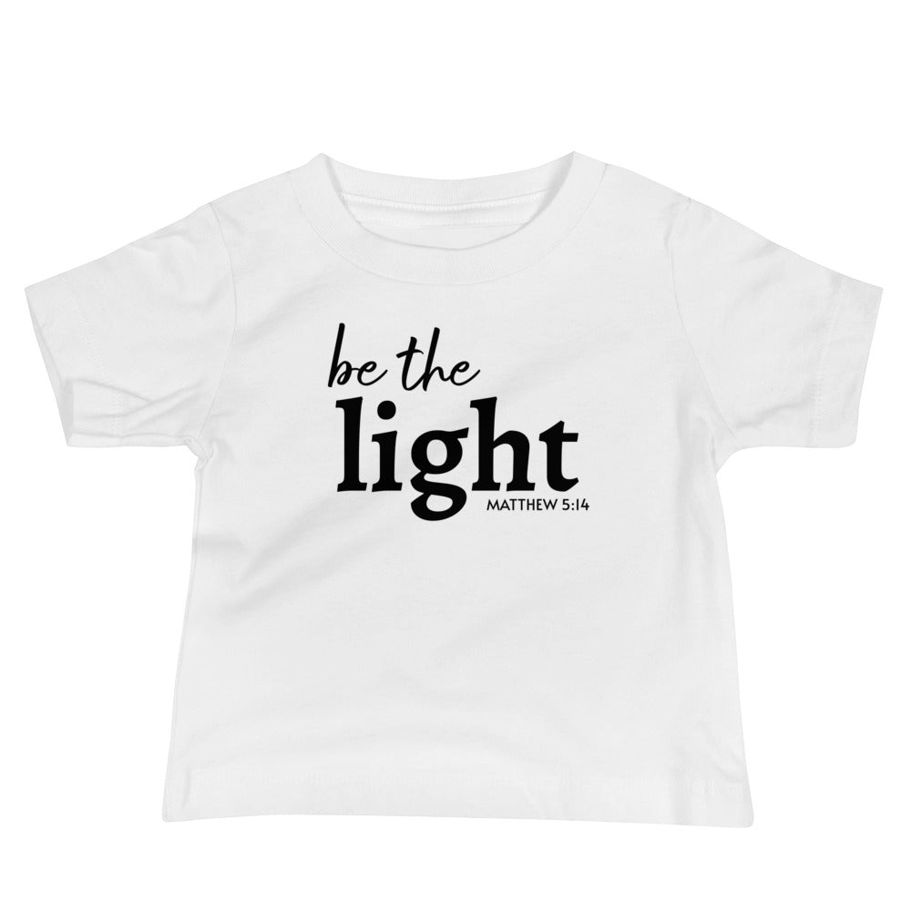 Be The Light Baby Jersey Short Sleeve T-Shirt