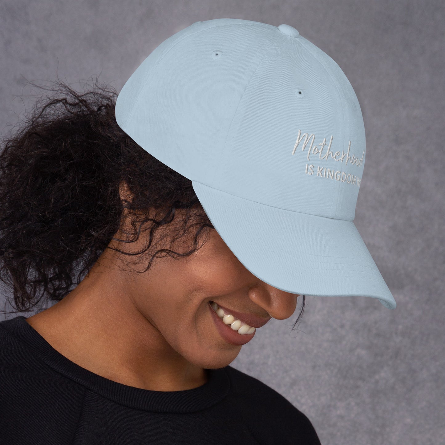 Motherhood Is Kingdom Work Hat