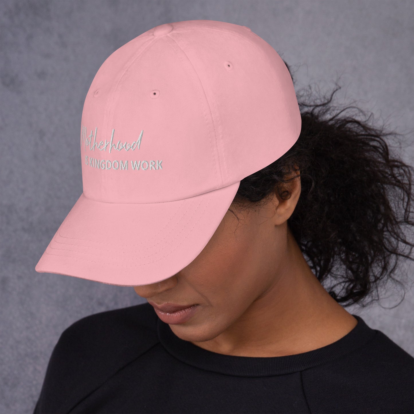 Motherhood Is Kingdom Work Hat