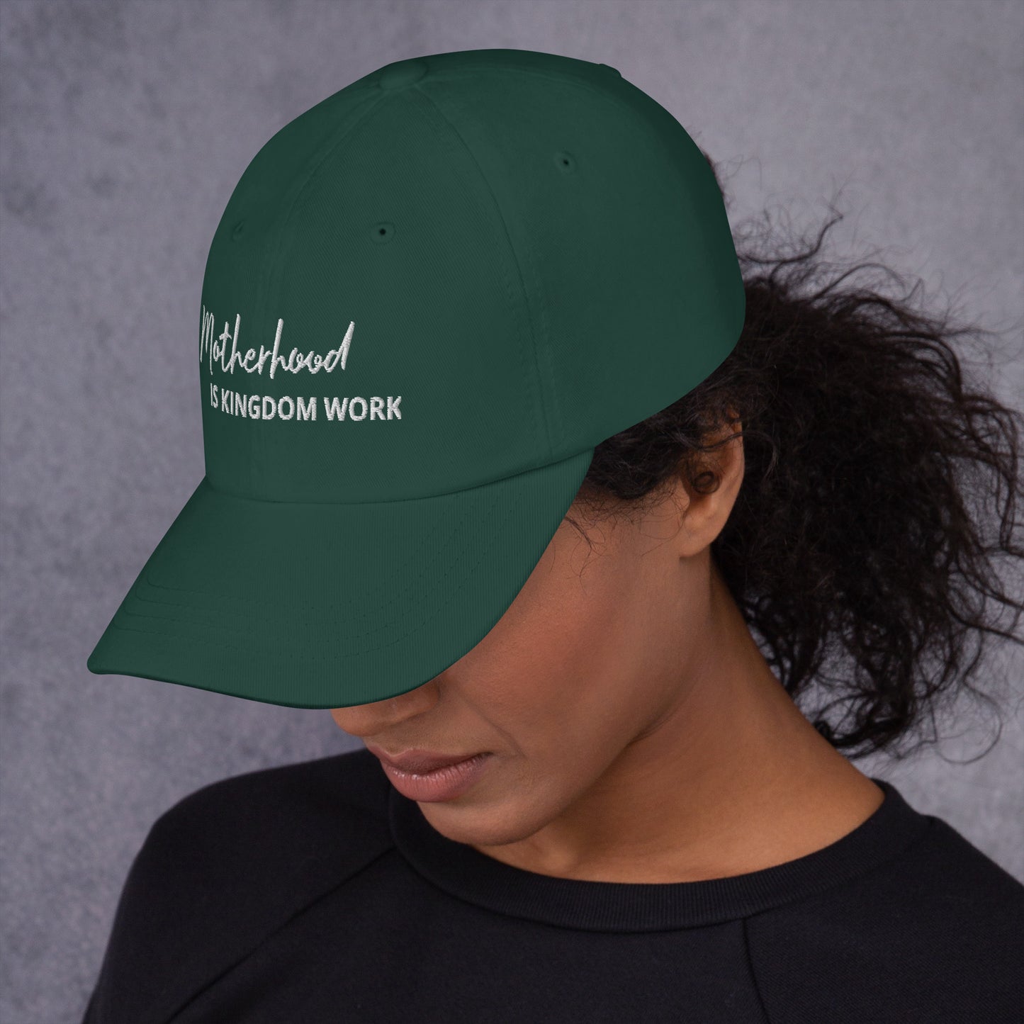 Motherhood Is Kingdom Work Hat