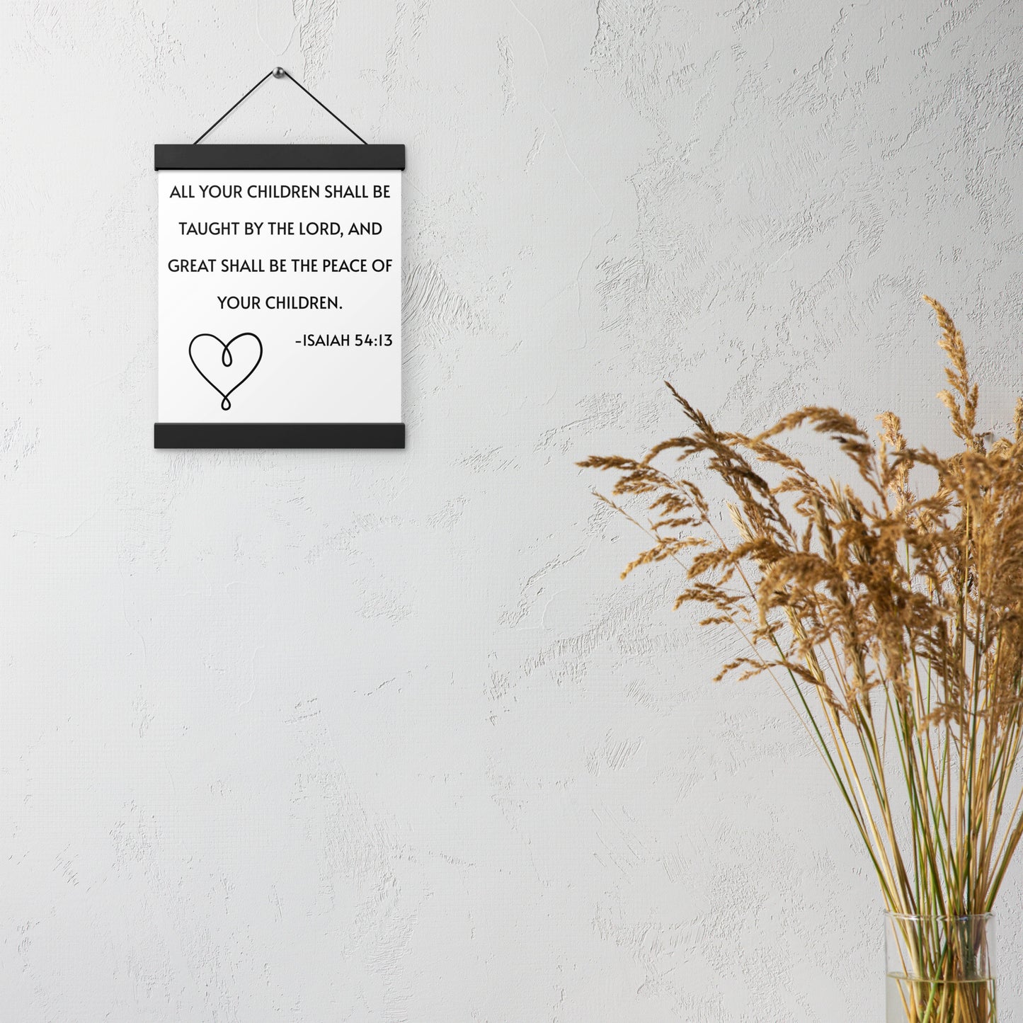 Isaiah 54:13 Poster with Hangers