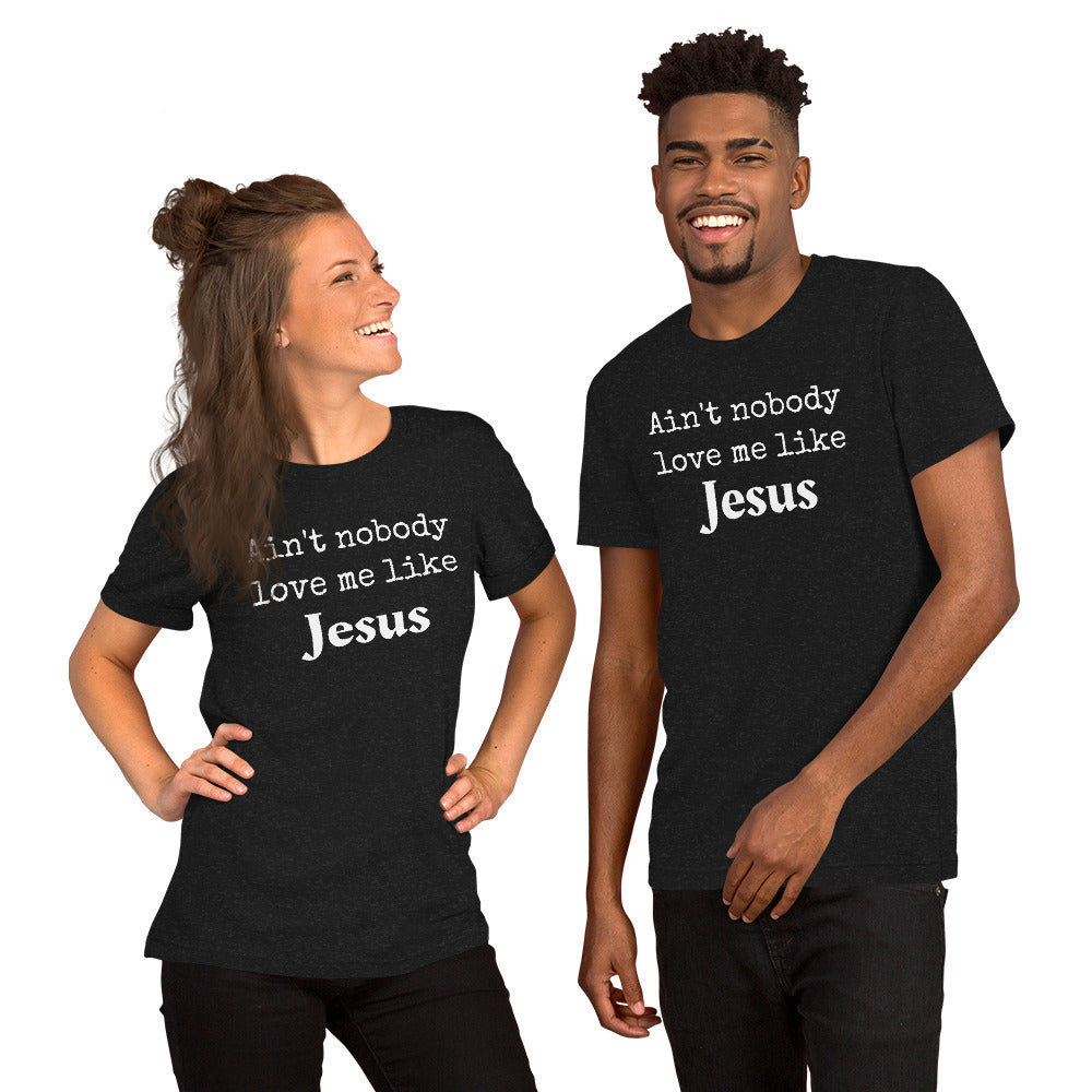 Love me like Jesus Short Sleeve T-Shirt