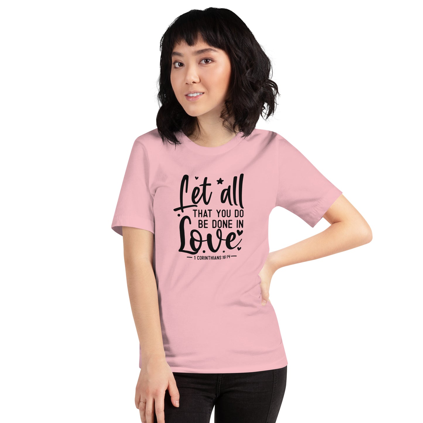Let All Be Done In Love Women's Short Sleeve T-Shirt