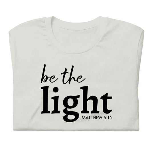Be the Light Short Sleeve T-Shirt