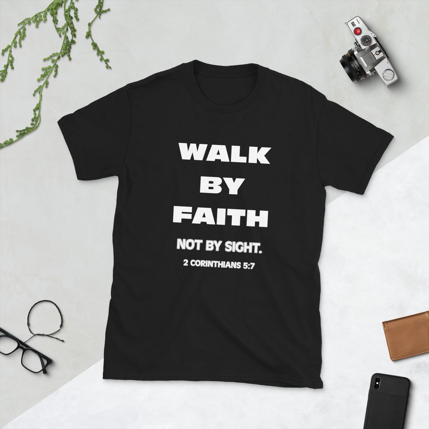 Walk By Faith Short-Sleeve Unisex T-Shirt