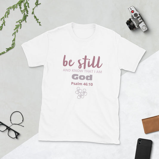 Women's Short Sleeve Be Still T-Shirt