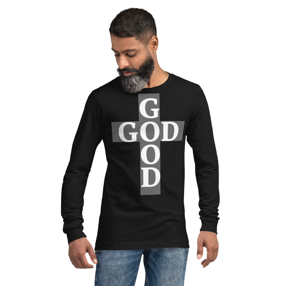 Good God Long Sleeve Unisex Shirt