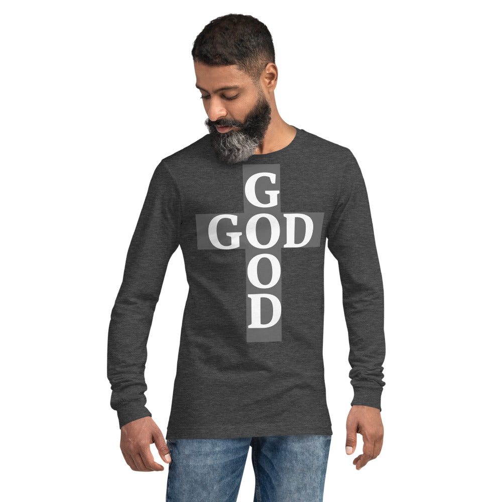 Good God Long Sleeve Unisex Shirt