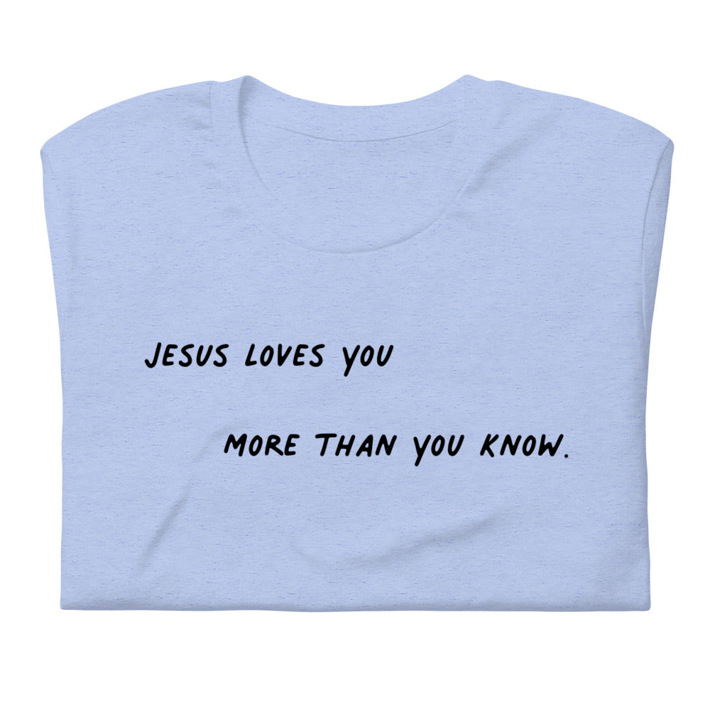 Jesus Loves You Short-Sleeve Unisex T-Shirt