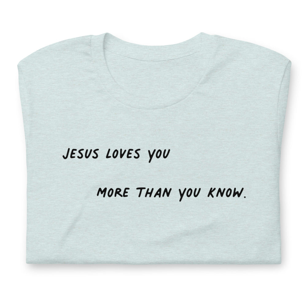 Jesus Loves You Short-Sleeve Unisex T-Shirt