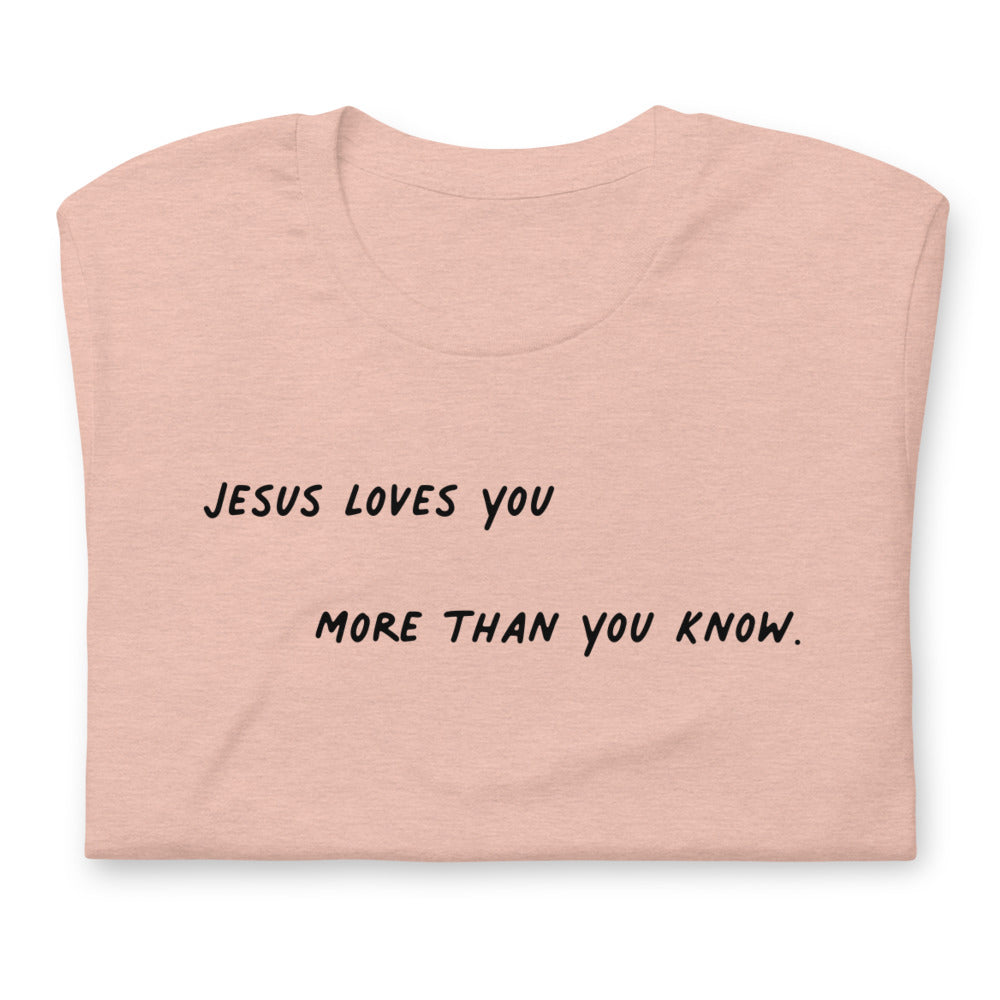 Jesus Loves You Short-Sleeve Unisex T-Shirt