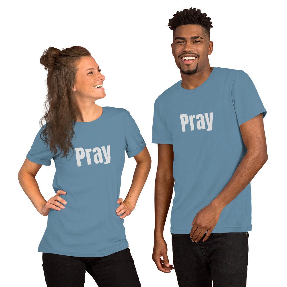 Short-Sleeve Unisex Pray T-Shirt