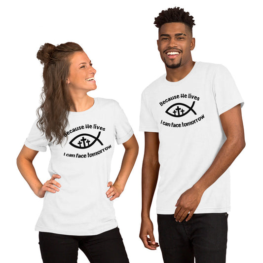 He Lives Short-Sleeve Unisex T-Shirt