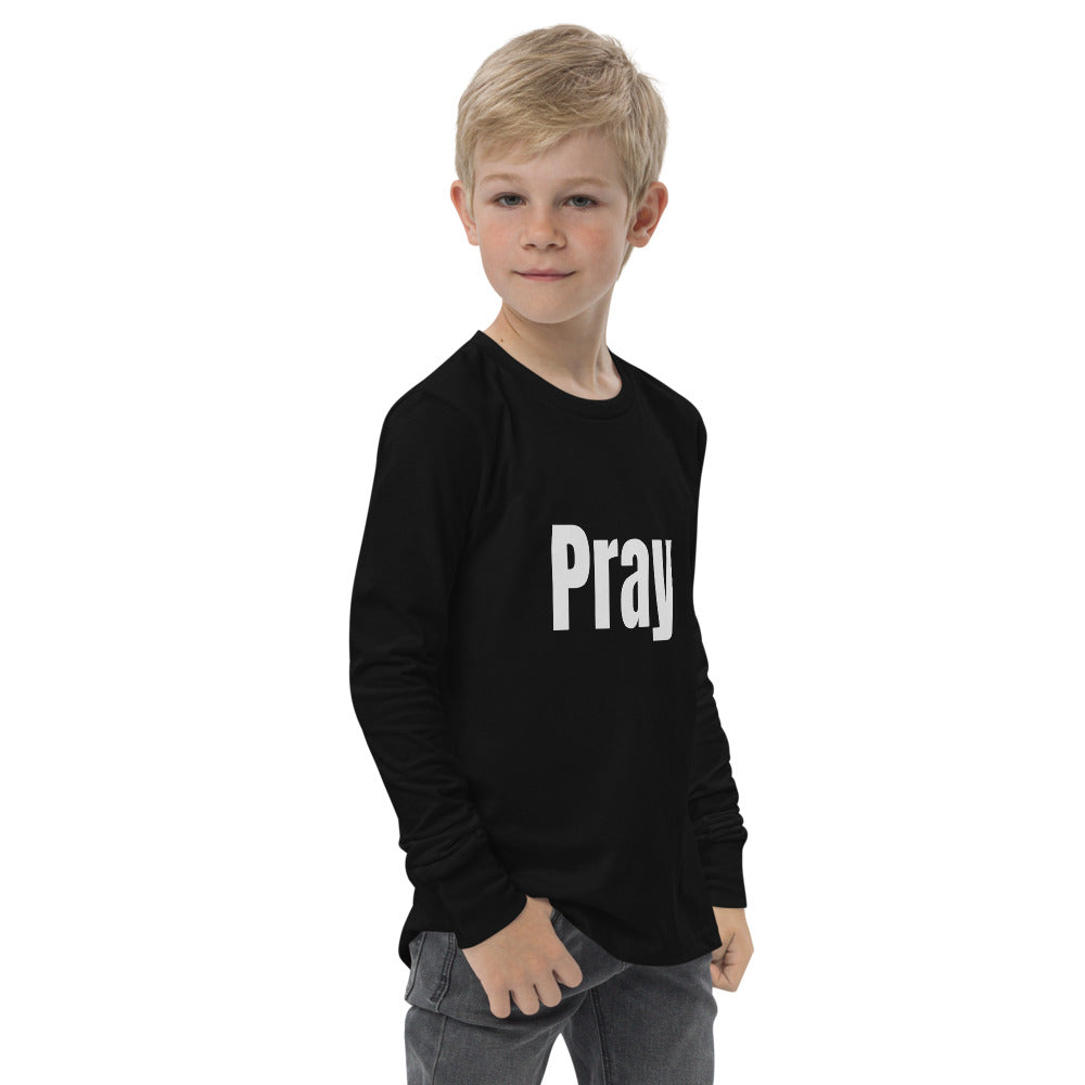 Youth Unisex Long Sleeve Pray T-Shirt
