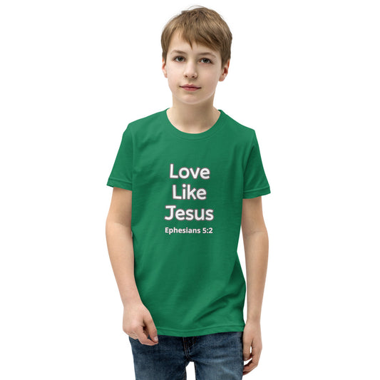 Love Like Jesus Youth Short Sleeve T-Shirt